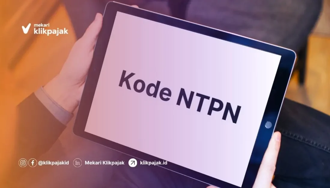 Nomor Transaksi Penerimaan Negara dan Cara Cek NTPN