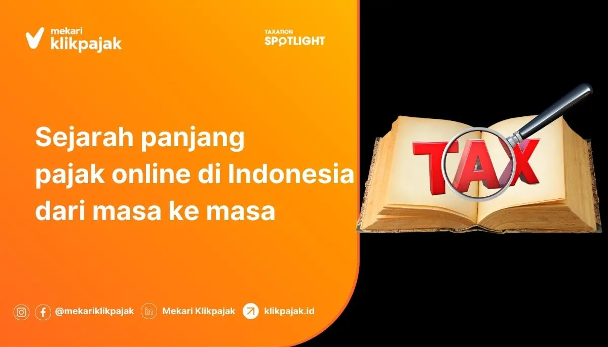Sejarah Perkembangan Online Pajak dan Sistem Keamanannya