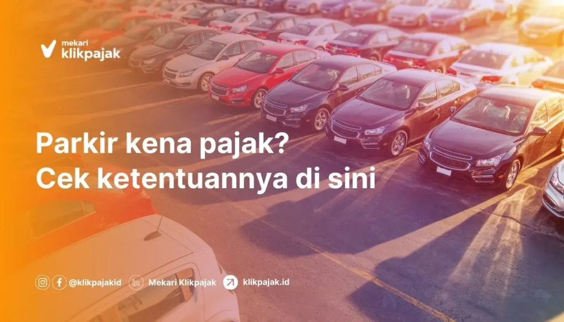 Pajak Parkir atau Barang dan Jasa Tertentu (PBJT)