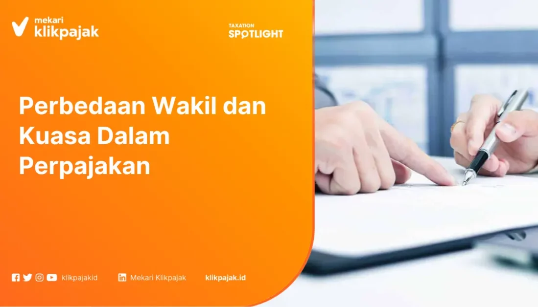 perbedaan wakil dan kuasa perpajakan