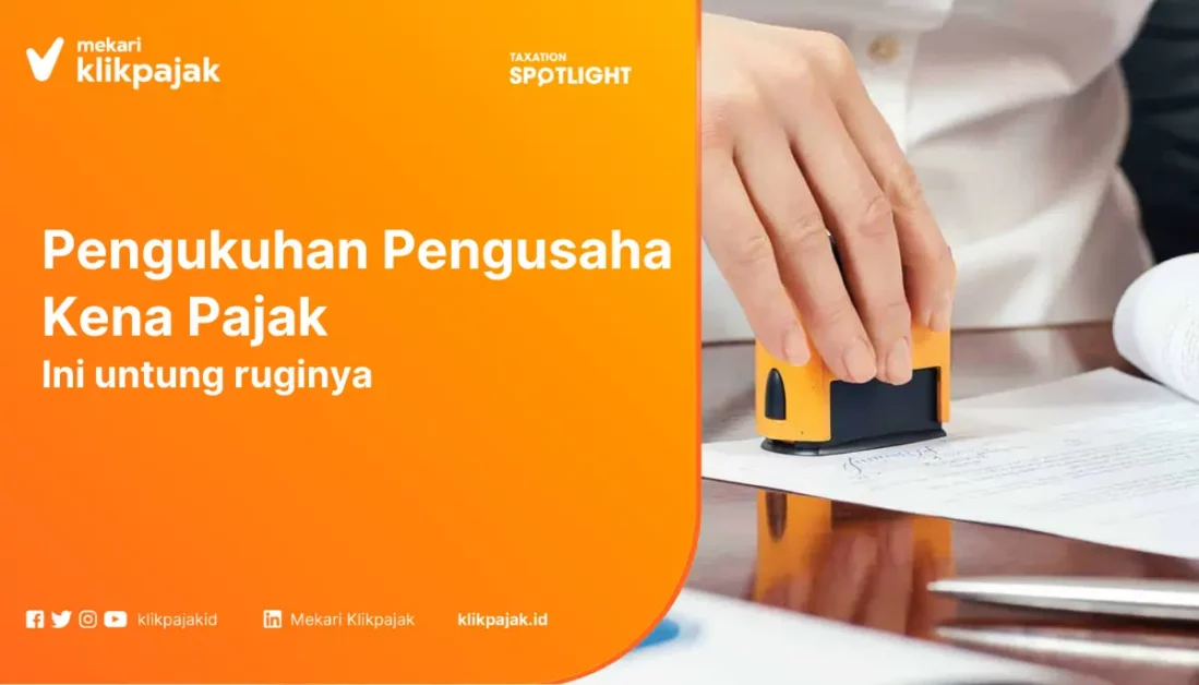 untung rugi pengusaha kena pajak