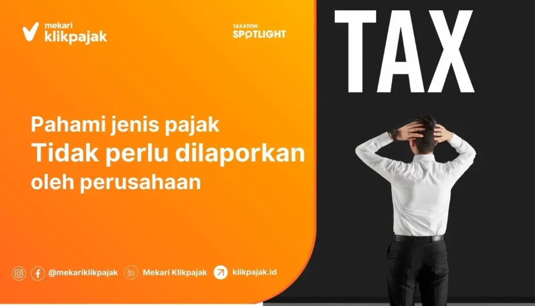 Ketentuan Jenis Pajak Perusahaan Bebas Lapor SPT Nihil