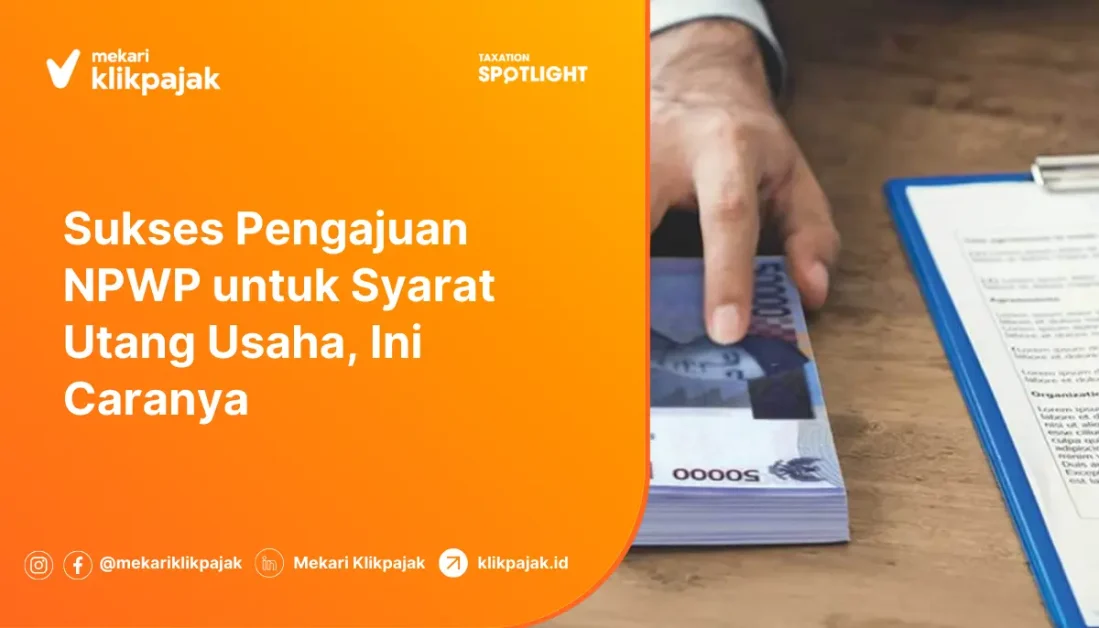 pengajuan npwp untuk syarat utang usaha