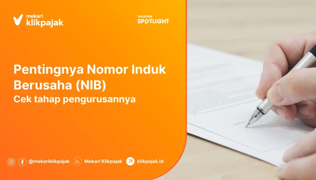 Pentingnya Nomor Induk Berusaha (NIB) untuk dan Tahapan Pengurusannya