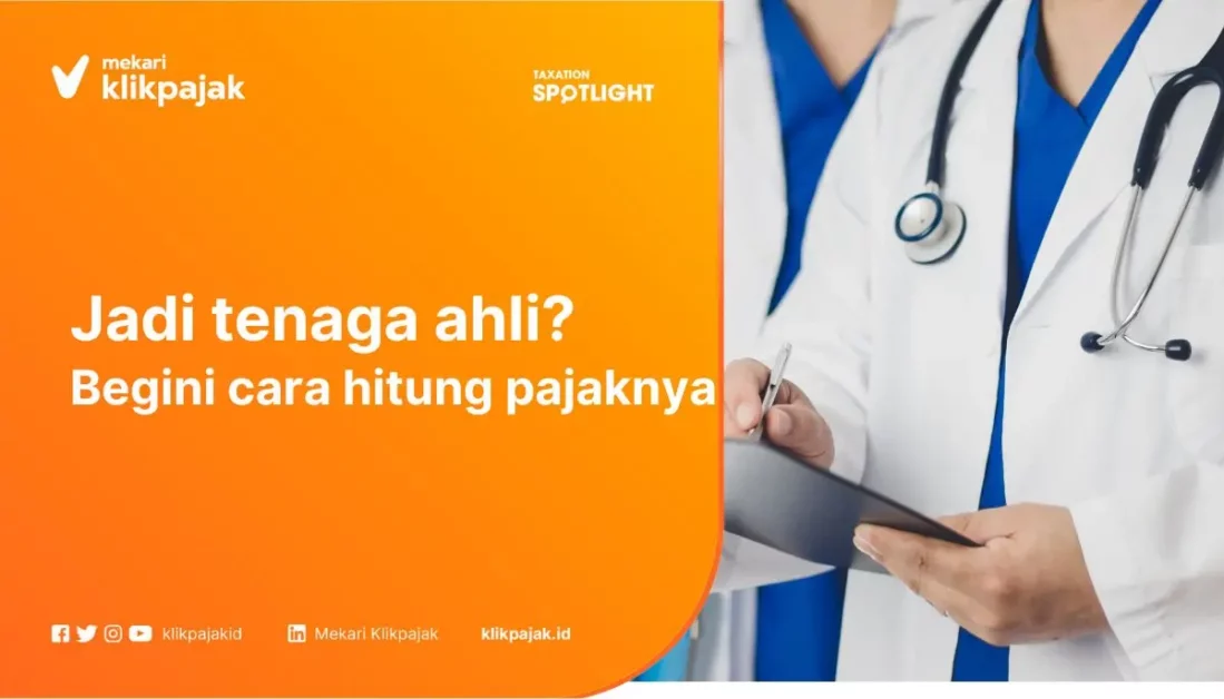 Cara Menghitung PPh 21 Tenaga Ahli