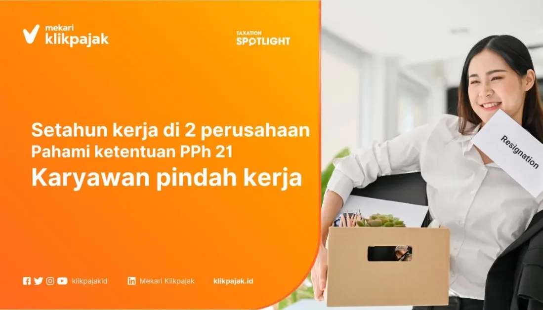 Cara Menghitung PPh Pasal 21 Karyawan Pindah Kerja