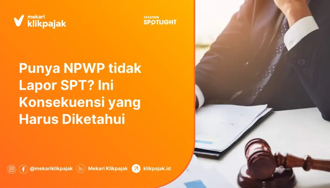 Punya NPWP tidak lapor SPT