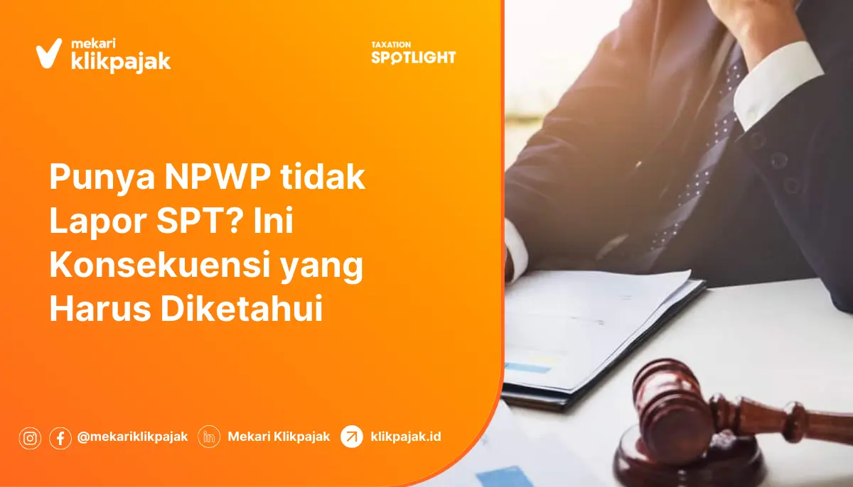 Punya NPWP tidak lapor SPT