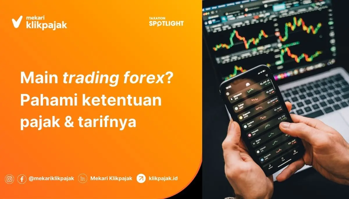 Pajak Forex Indonesia: Tarif dan Contoh Hitung