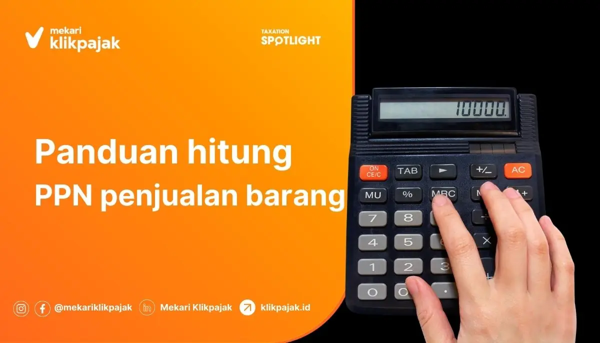 Cara Menghitung PPN Penjualan Barang