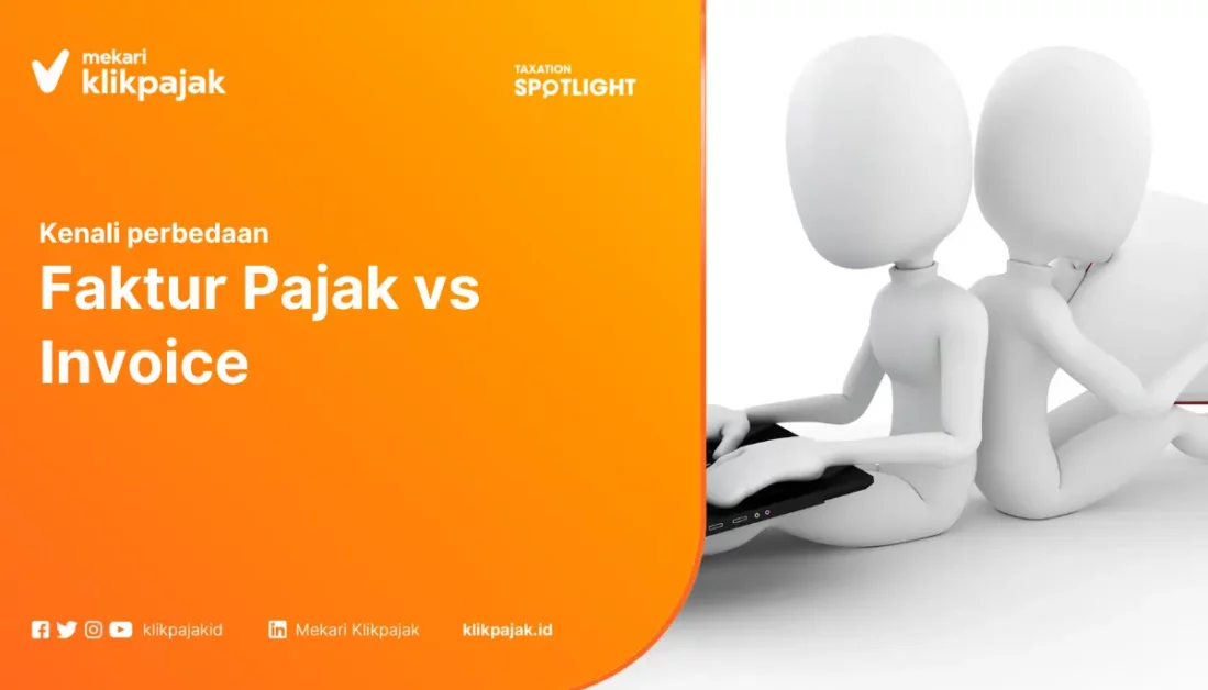 Perbedaan faktur pajak vs invoice