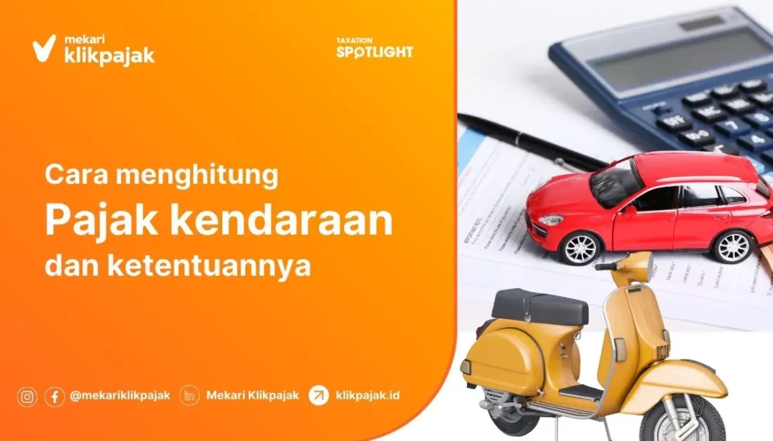 Cara Menghitung Pajak Kendaraan