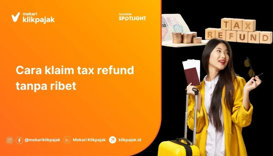 Mekari Klikpajak - Cara Mengajukan Tax Refund