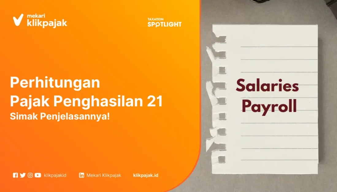 Perhitungan Pajak Penghasilan 21 Simak Penjelasannya!