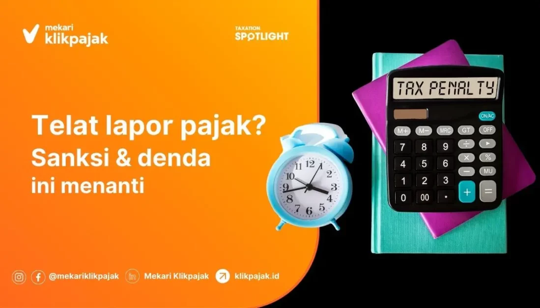 Sanksi dan Denda Telat Lapor Pajak