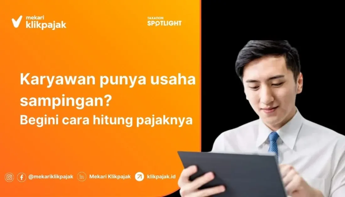Contoh Hitung Pajak Penghasilan Karyawan Punya Usaha Sampingan
