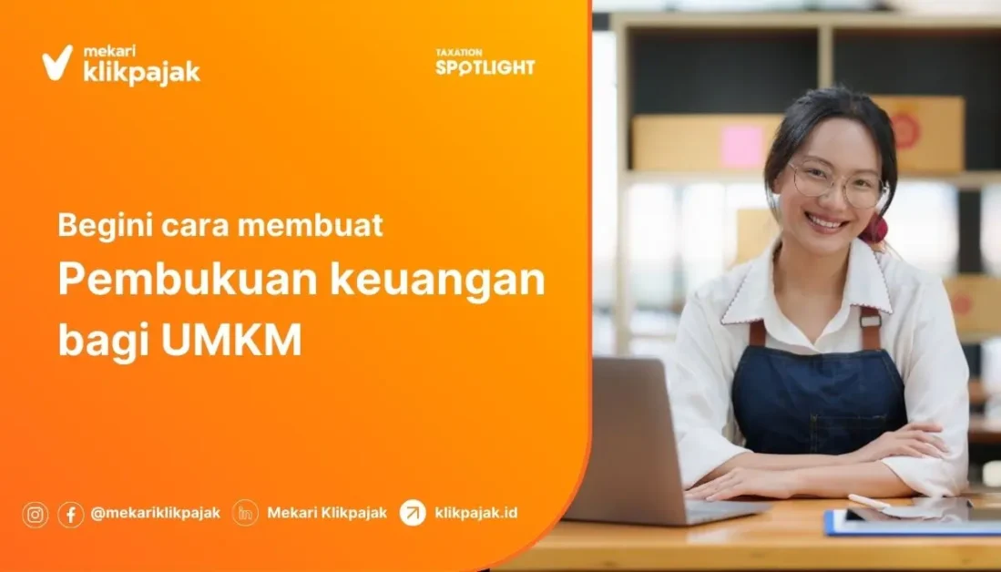 Cara Membuat Pembukuan Keuangan UMKM