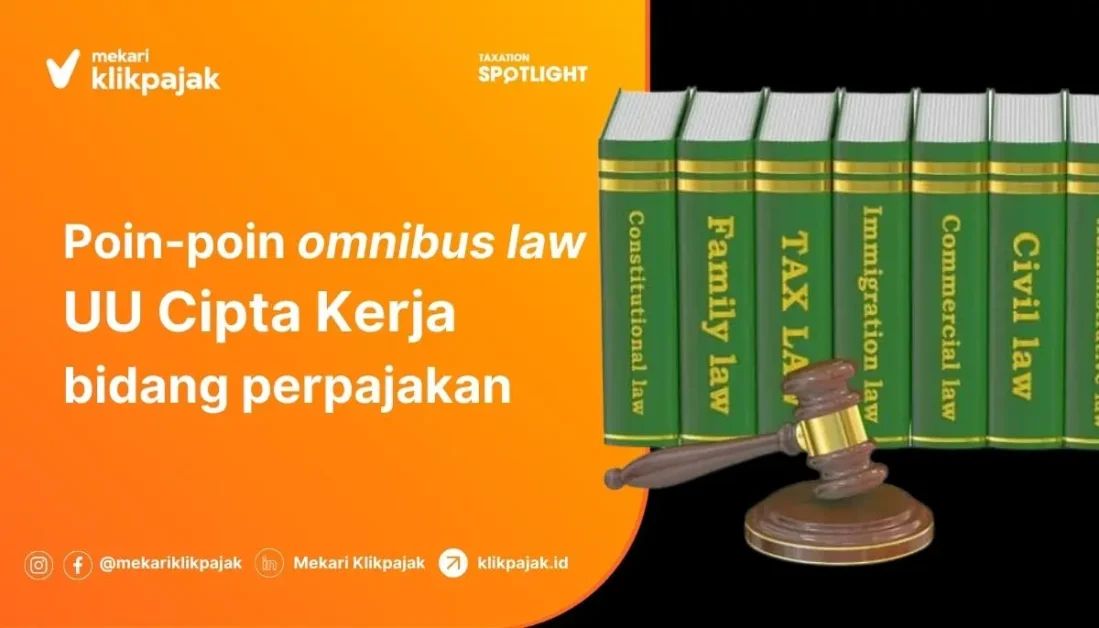 Poin-Poin Omnibus Law UU Cipta Kerja Bidang Perpajakan