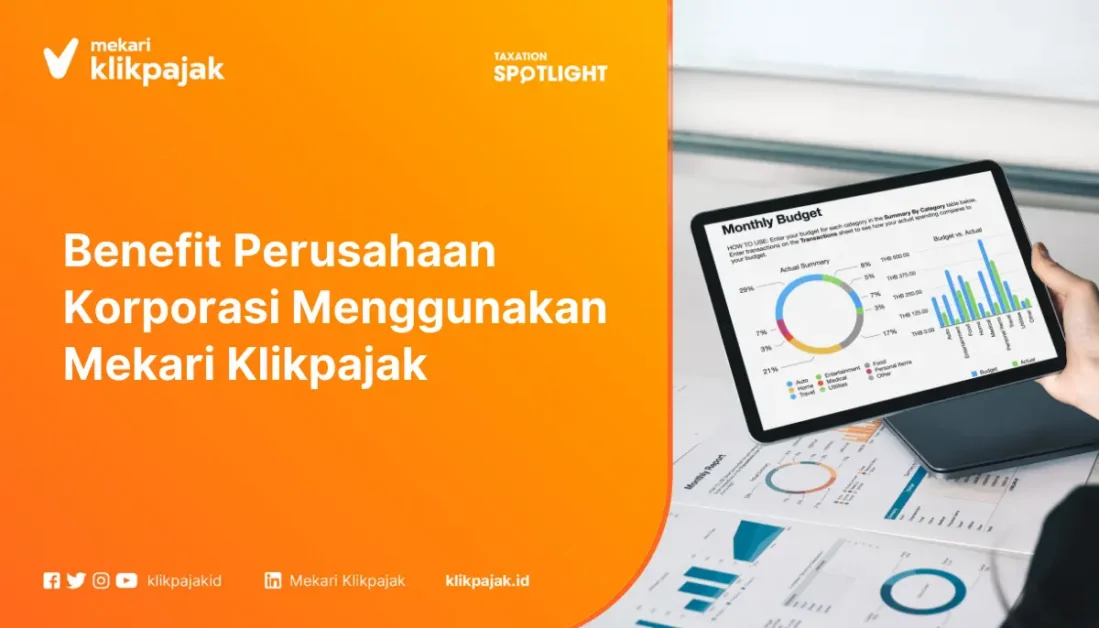Benefit Perusahaan Korporasi Menggunakan Mekari Klikpajak