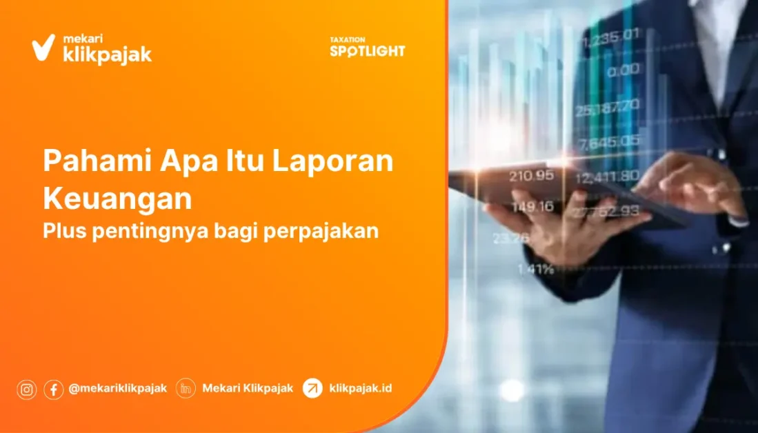 mengenal apa itu laporan keuangan