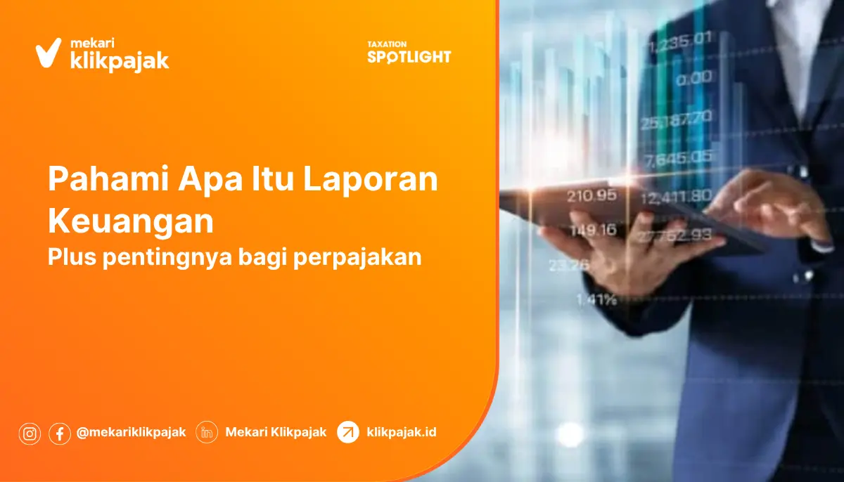 mengenal apa itu laporan keuangan