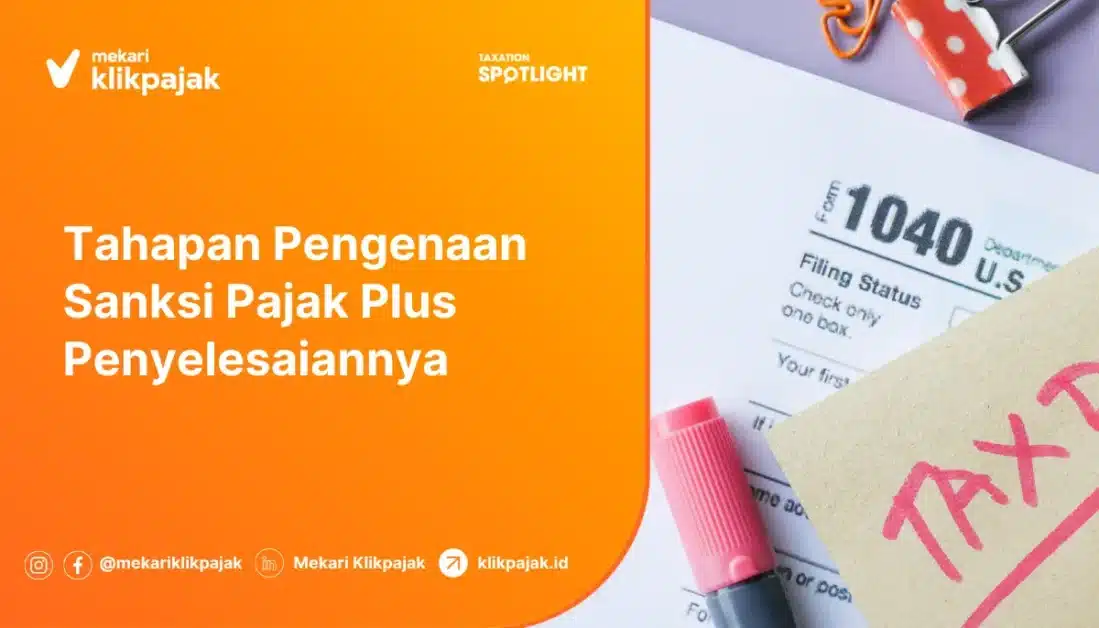 ketahui tahapan pengenaan sanksi pajak