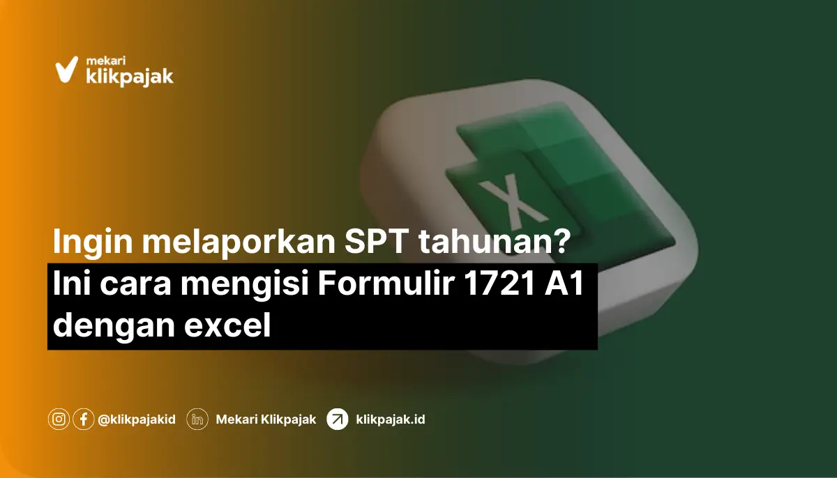 cara mengisi formulir 1721 a1