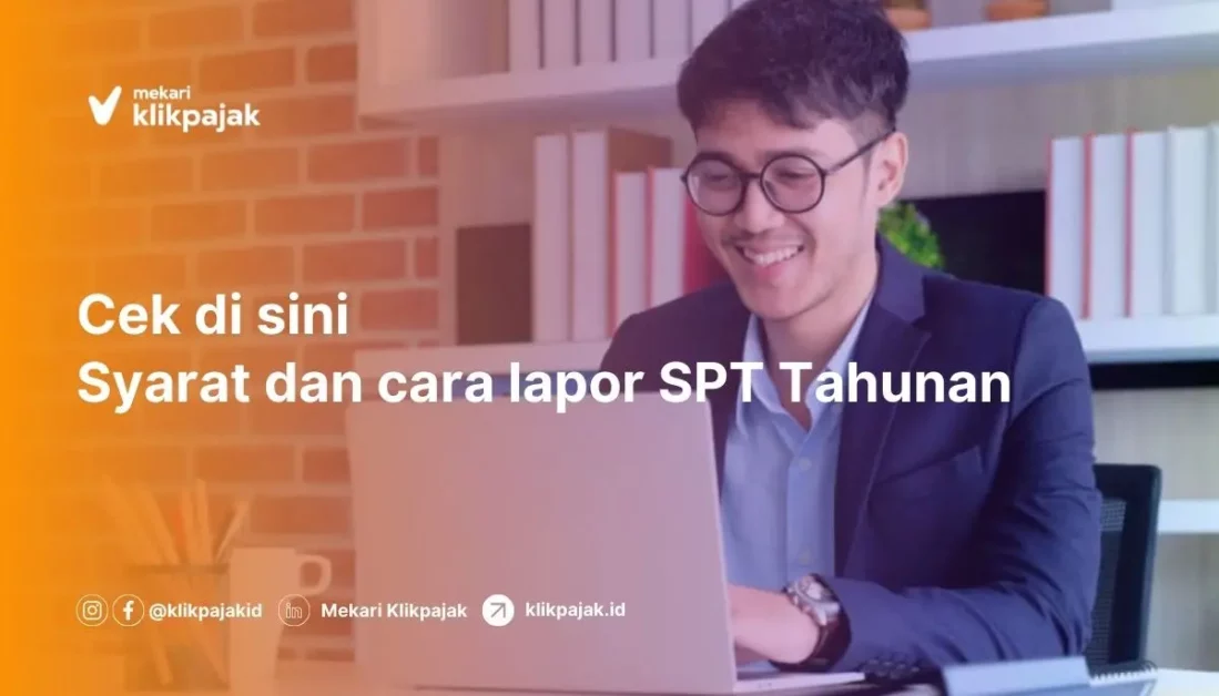 Syarat dan Cara Lapor SPT Tahunan Pribadi