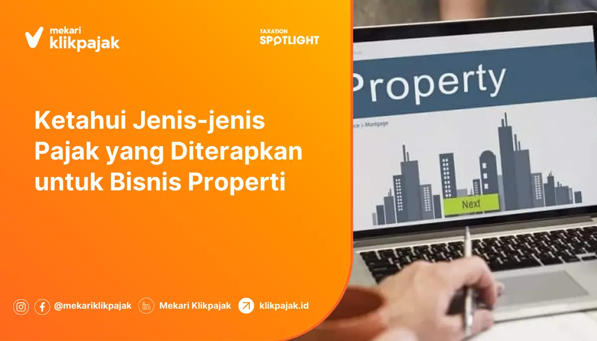 ketahui jenis-jenis pajak properti