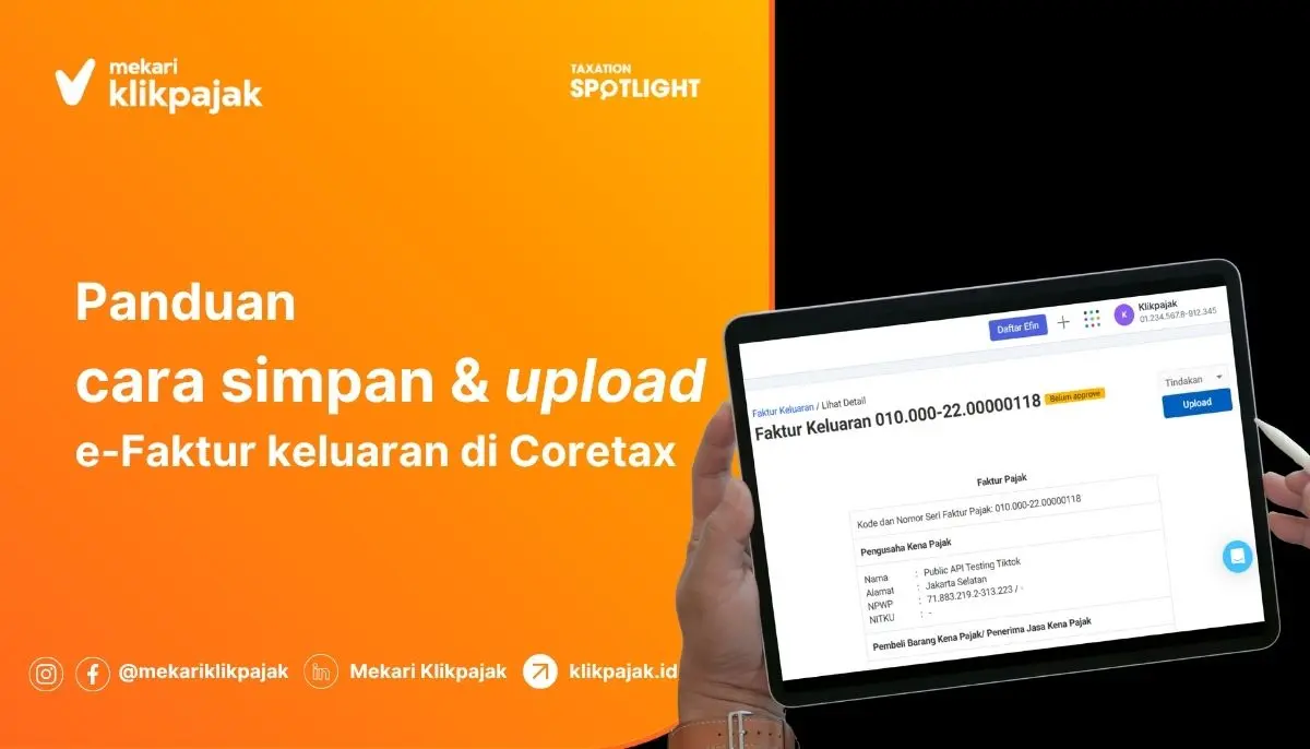 Cara Simpan & Upload Faktur Keluaran di e-Faktur Coretax