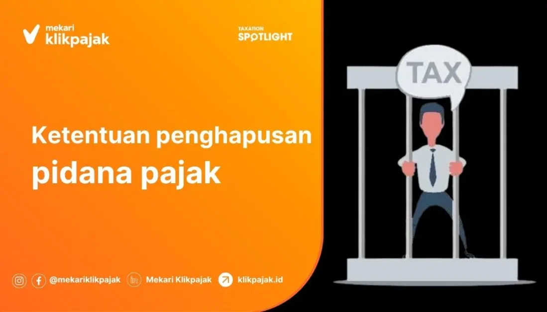 Penghapusan Sanksi Pidana Pajak