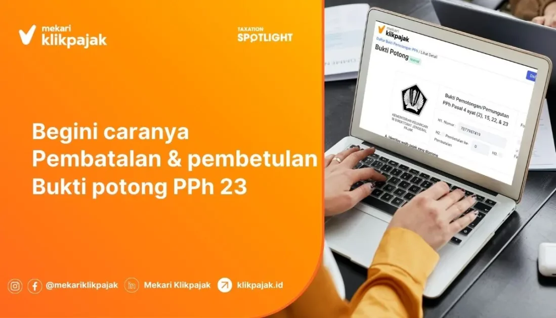 Cara Pembatalan dan Pembetulan Bukti Potong PPh 23