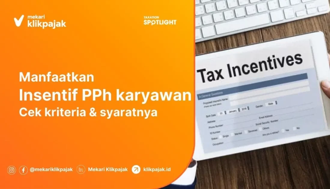 Insentif PPh Karyawan atau PPh 21 DTP