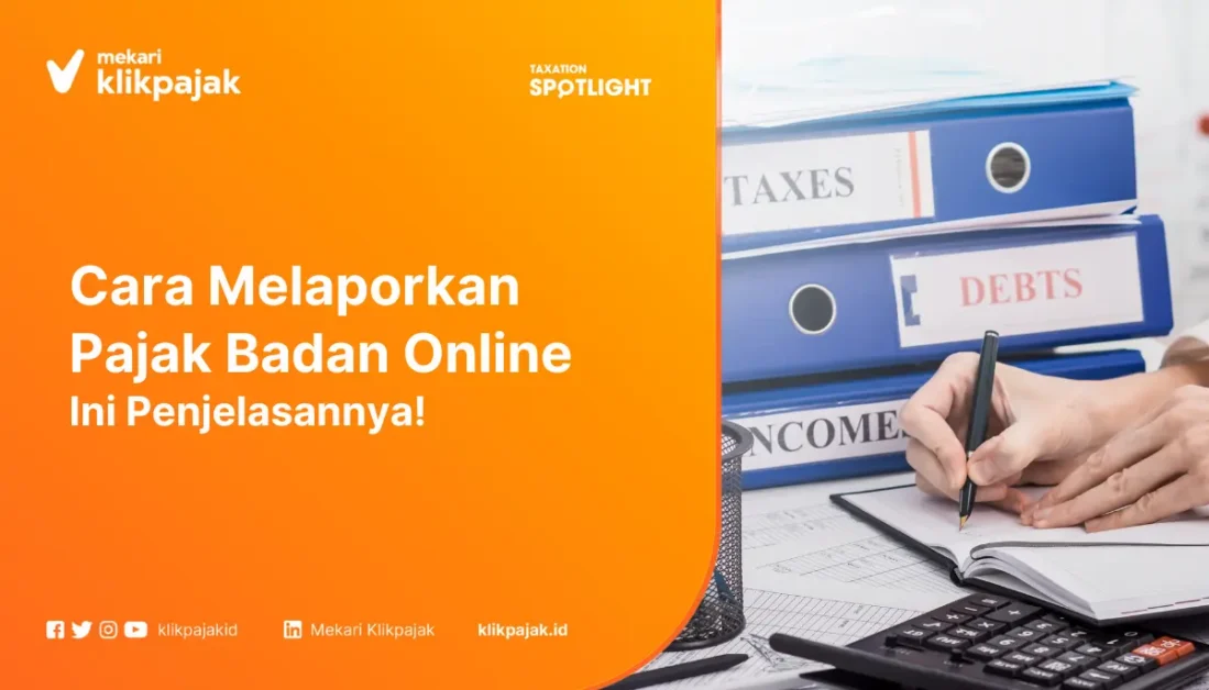 Apa-Saja-Ketentuan-Cara-Lapor-Pajak-yang-Benar