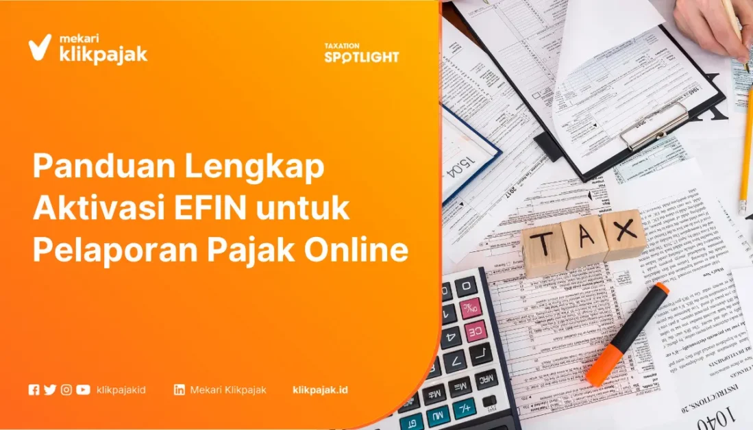 Panduan Lengkap Aktivasi EFIN untuk pelaporan pajak online