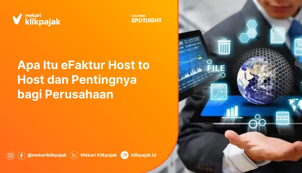 Mengenal efaktur host to host dan pentingnya bagi perusahaan