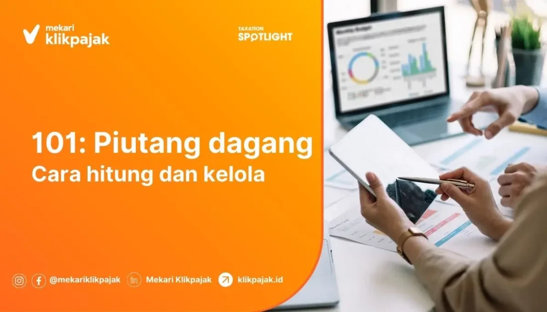 Piutang Dagang dan Contoh Perhitungannya (1)