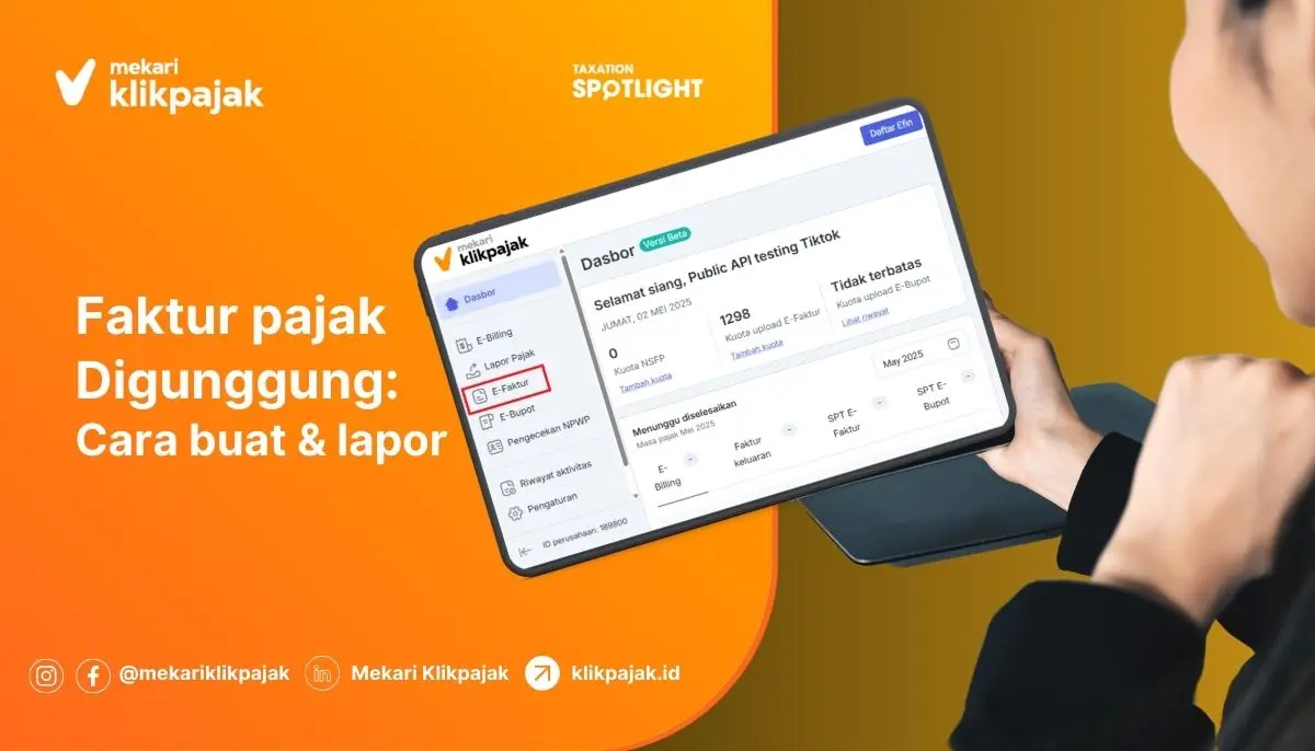 Faktur Pajak Digunggung : Cara Membuat dan Lapor PPN Digunggung