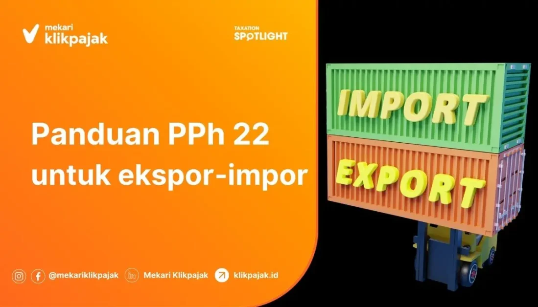 PPh Pasal 22 Ekspor Impor