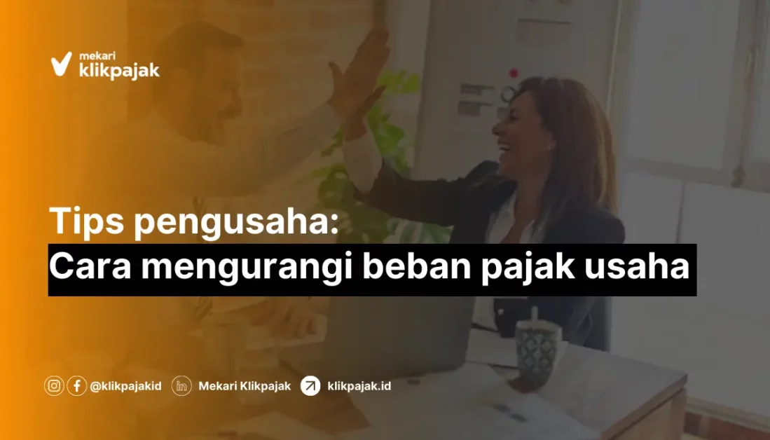 mengurangi beban pajak usaha