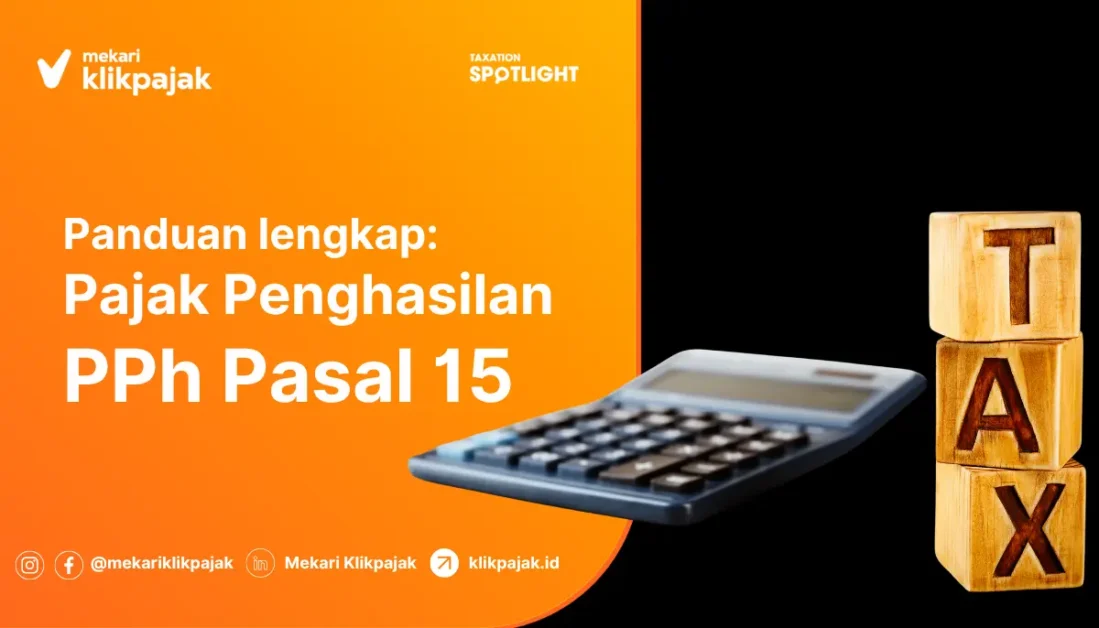 Pajak Penghasilan (PPh Pasal 15)