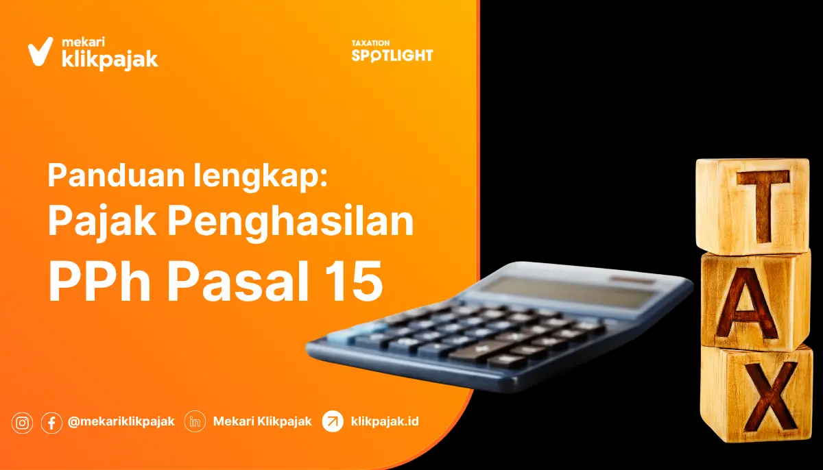 Pajak Penghasilan (PPh Pasal 15)