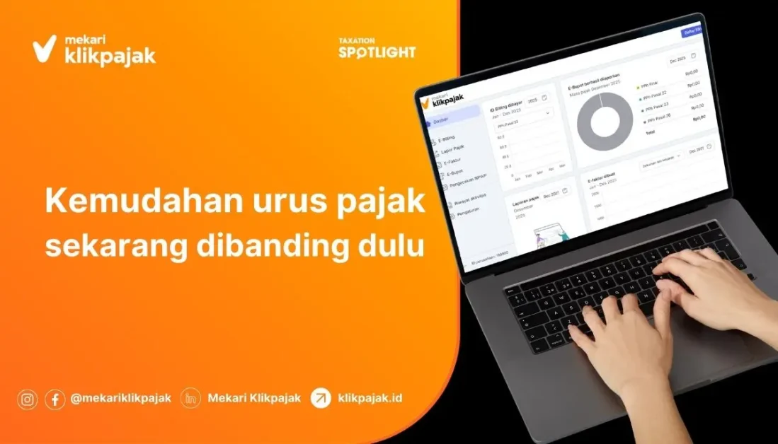 Kemudahan Mengurus Pajak Sekarang Dibanding Dulu