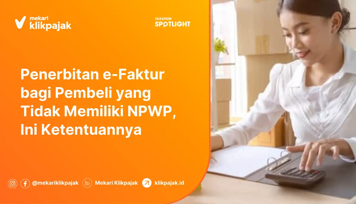 penerbitan e-faktur pajak bagi pembeli tidak memiliki NPWP