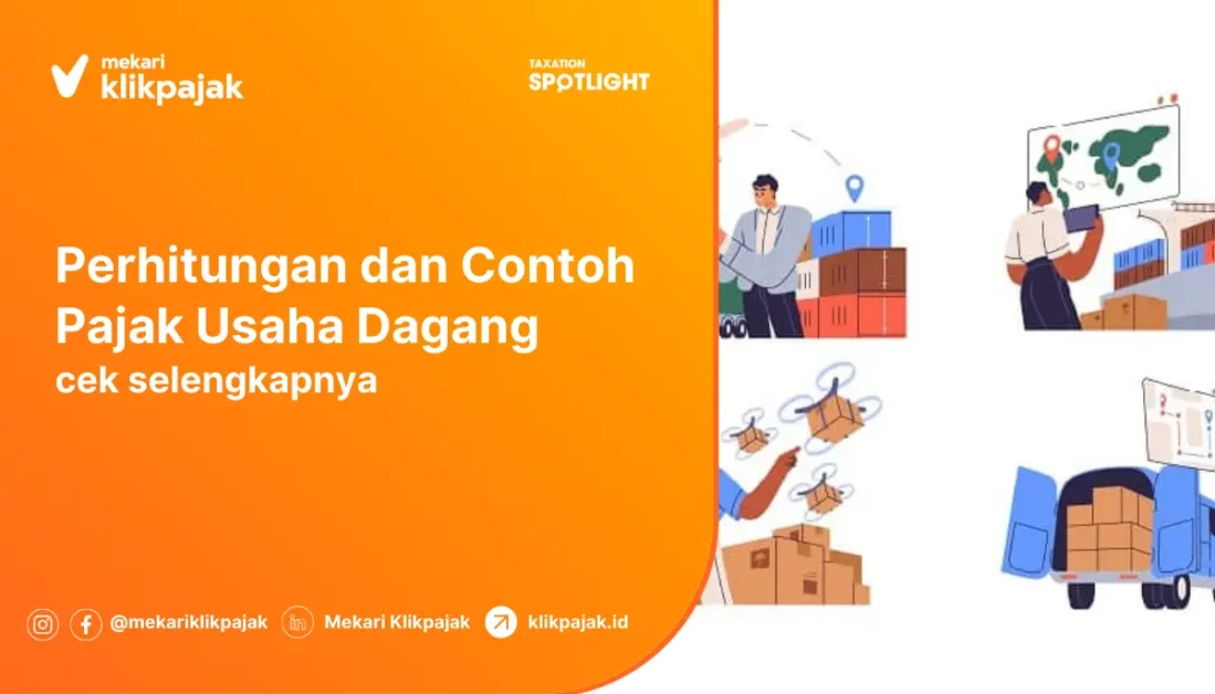 Perhitungan dan Contoh Pajak Usaha Dagang