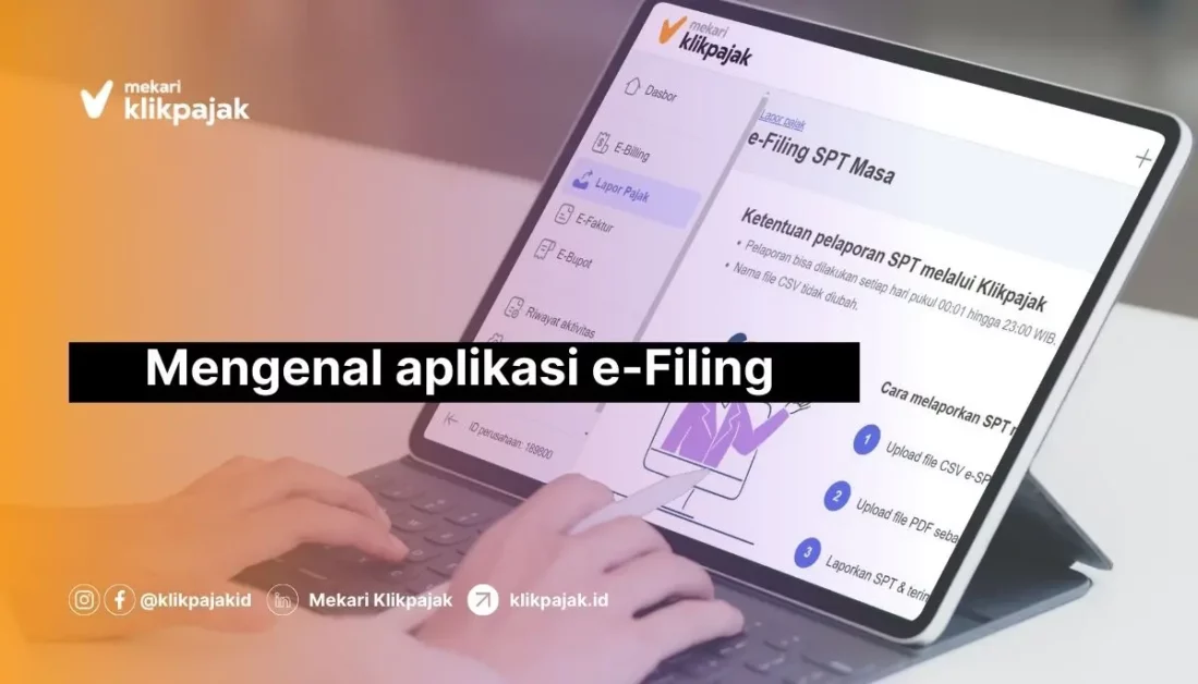 Mengenal Aplikasi eFiling Pajak untuk Pelaporan SPT Online