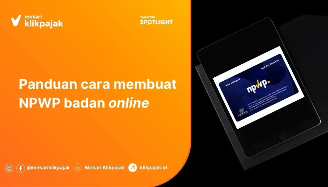 Mekari Klikpajak - Panduan Cara Membuat NPWP Badan Online
