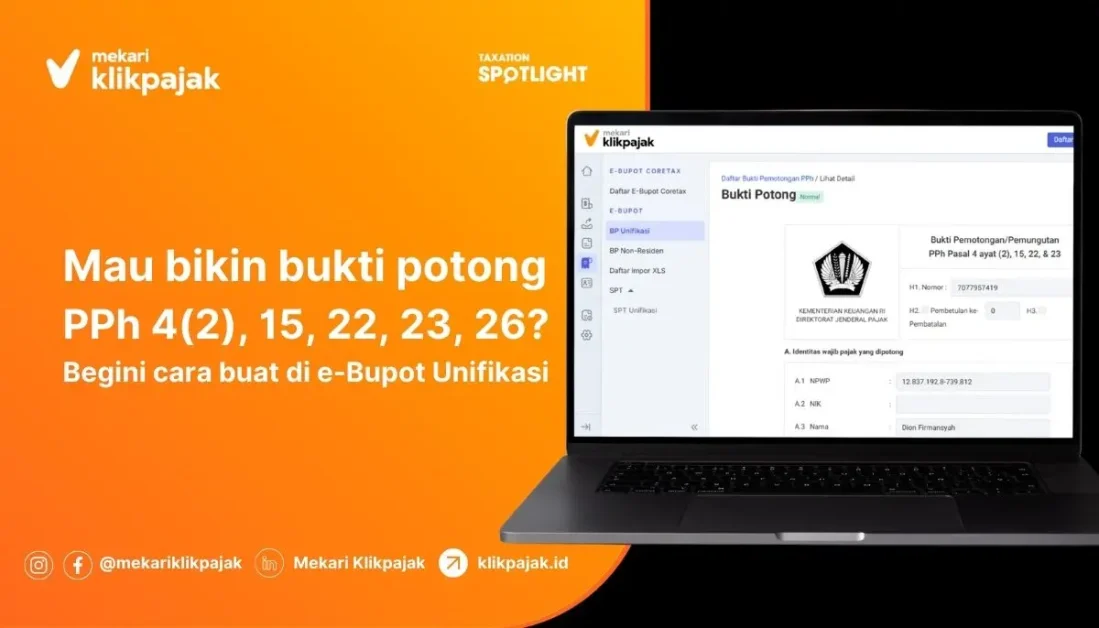 Cara Membuat Bukti Potong PPh 4(2) 15 22 23 26 di e-Bupot Unifikasi