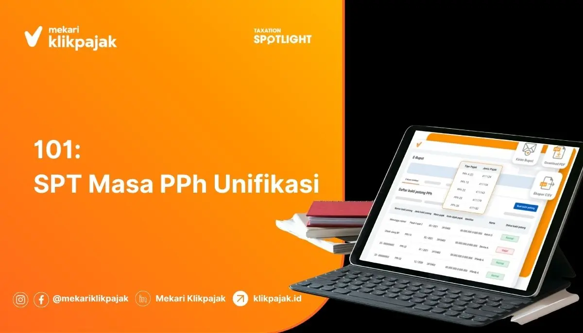 SPT Masa PPh Unifikasi: Pengertian dan Ketentuannya