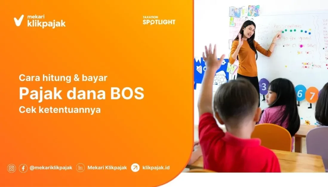 Cara Bayar Pajak Dana Bos dan Contoh Hitung